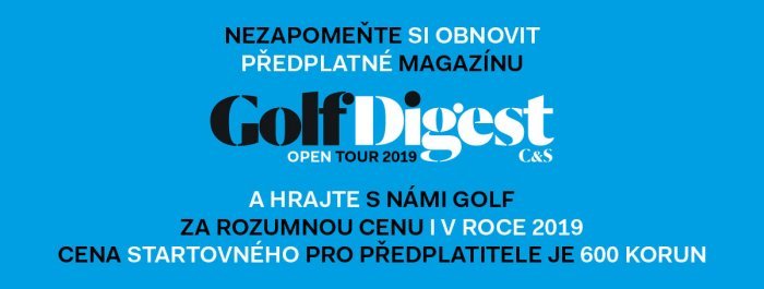 - zdroj: GOLF DIGEST OPEN TOUR 2019- NOVINKY