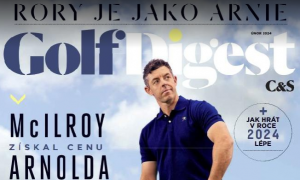 Únorové číslo Golf Digest C&S: Rory McIlroy získal cenu Arnolda Palmera a my víme, díky čemu. A taky víme, kolik si vydělali čeští profesionálové v loňském roce